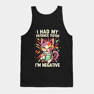 I Had My Patience Tested, I'm Negative Funny Cat Cat Tank Top